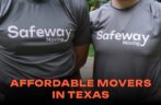 How to Find Affordable Movers in Texas Without Cutting Corners
