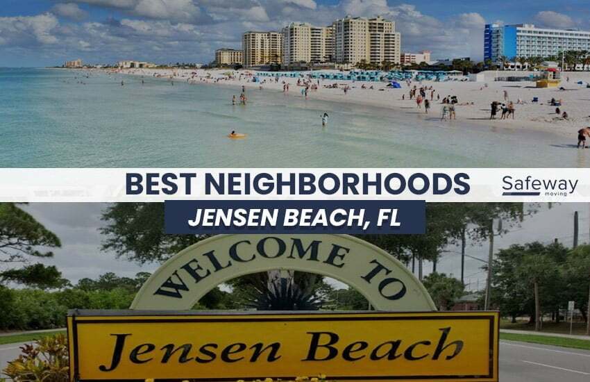 Moving Guide to Jensen Beach, Fl: 10 Best Neighborhoods to Live in 2023