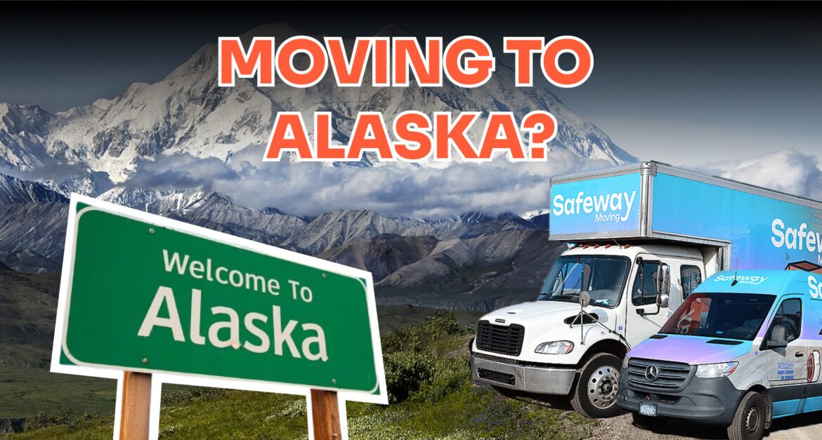 Moving to Alaska from California: Your Ultimate Guide to a Smooth Transition