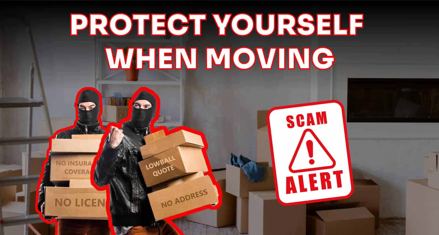 How to Protect Yourself When Moving: A Complete Guide