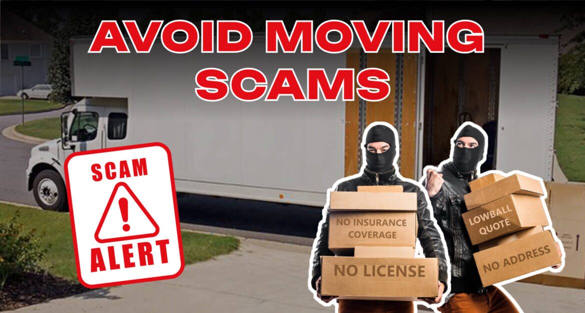 Avoiding Moving Scams: Tips for Choosing a Reliable Mover