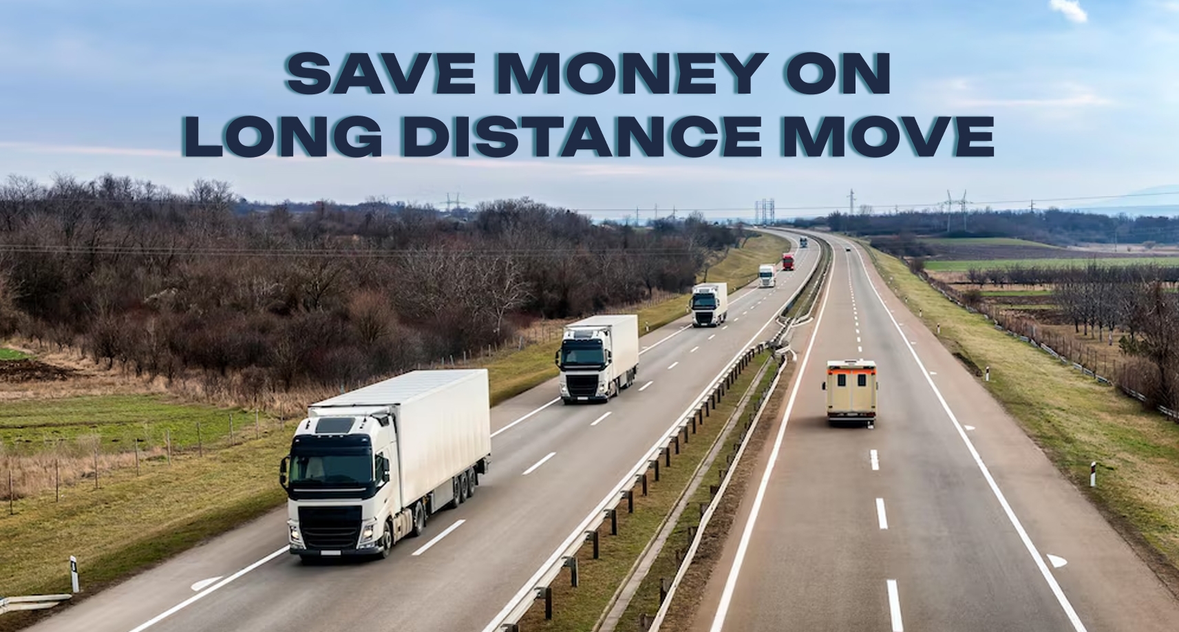 Stretching Every Dollar: The Ultimate Guide to Budget Long Distance Moving