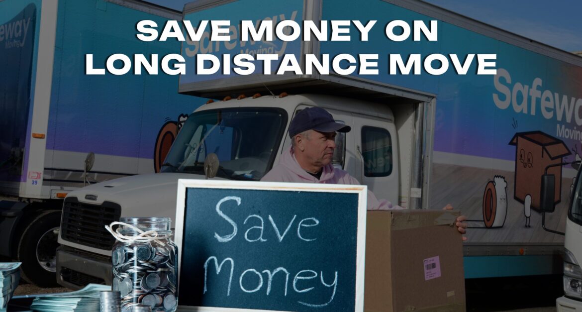 Your Complete Guide to Low-Cost Long Distance Moving