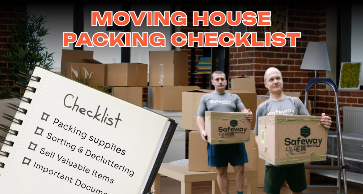 The Ultimate Moving House Packing Checklist: Plan, Pack, and Move with Confidence